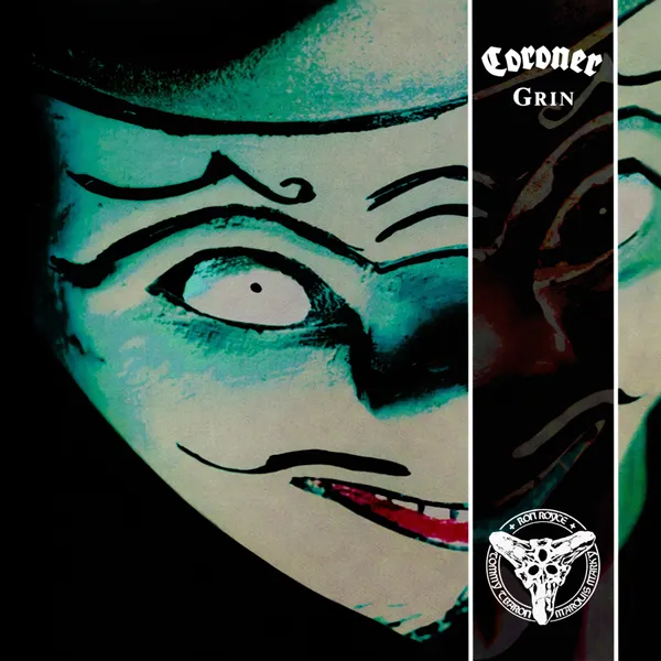 Coroner – “Grin”