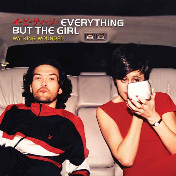 Everything but the Girl – “Walking Wounded”