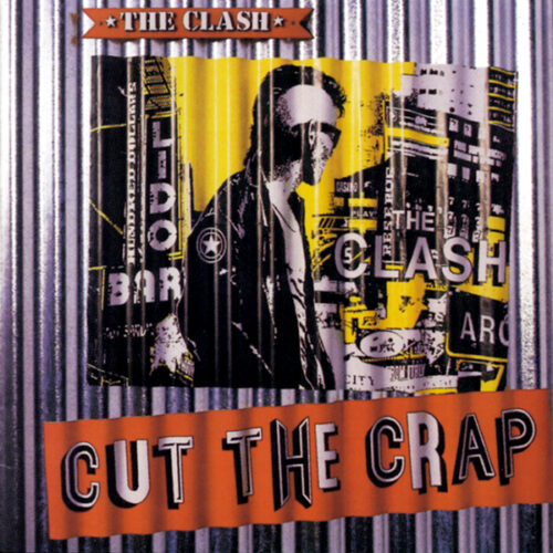 The Clash – “Cut the Crap”