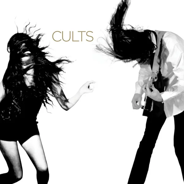 Cults – “Cults”