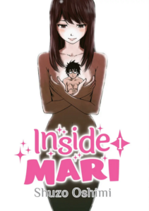 Volume 1 cover of the manga 'Inside Mari' by Shuzo Oshimi.