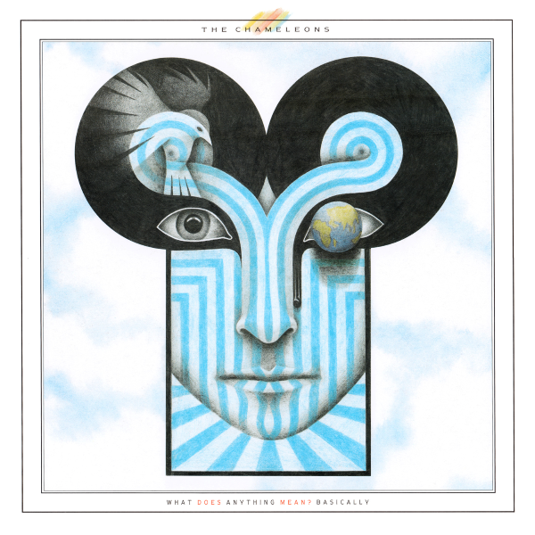 The Chameleons – “What Does Anything Mean? Basically”