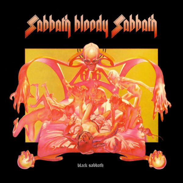 Black Sabbath – “Sabbath Bloody Sabbath”