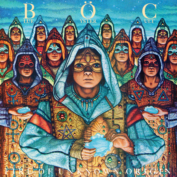 Blue Öyster Cult – “Fire of Unknown Origin”