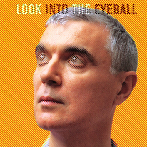 Album cover for "Look Into the Eyeball"