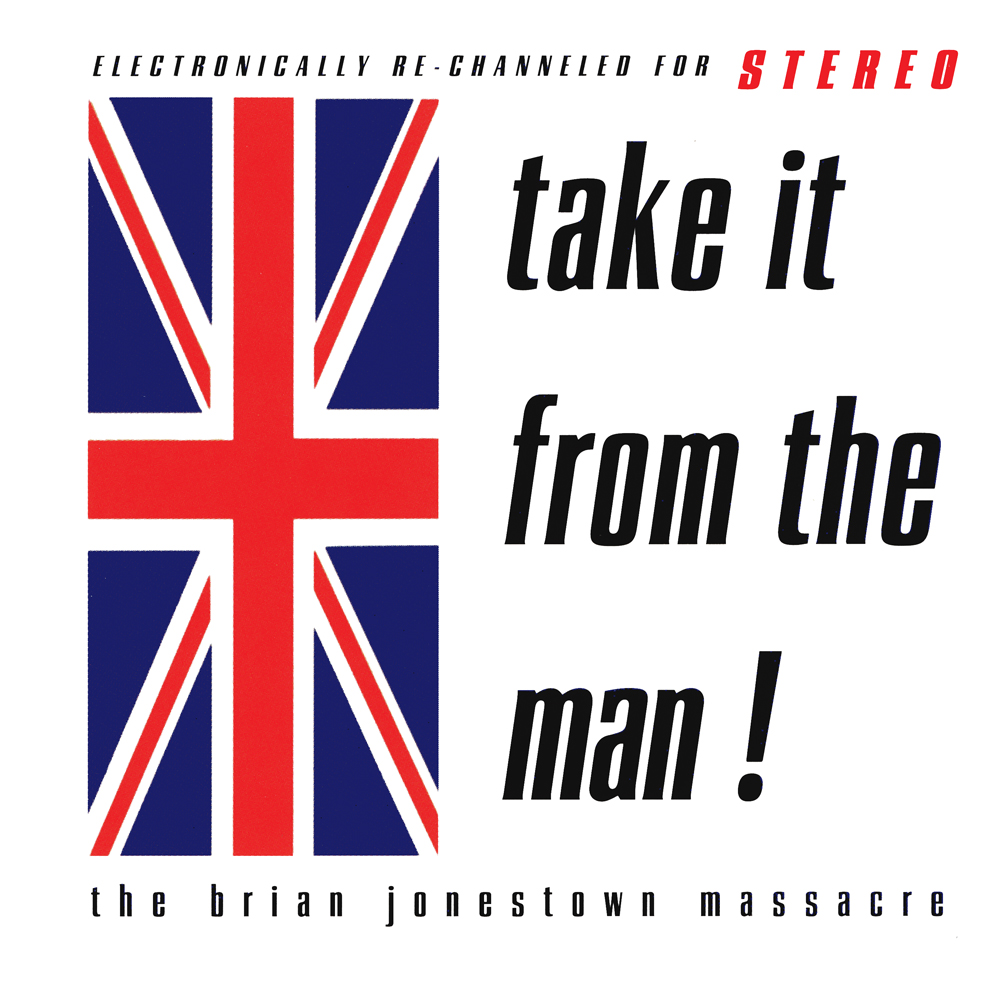 The Brian Jonestown Massacre – “Take It From the Man!”
