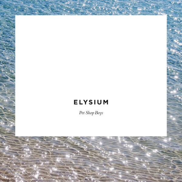 Pet Shop Boys – “Elysium”