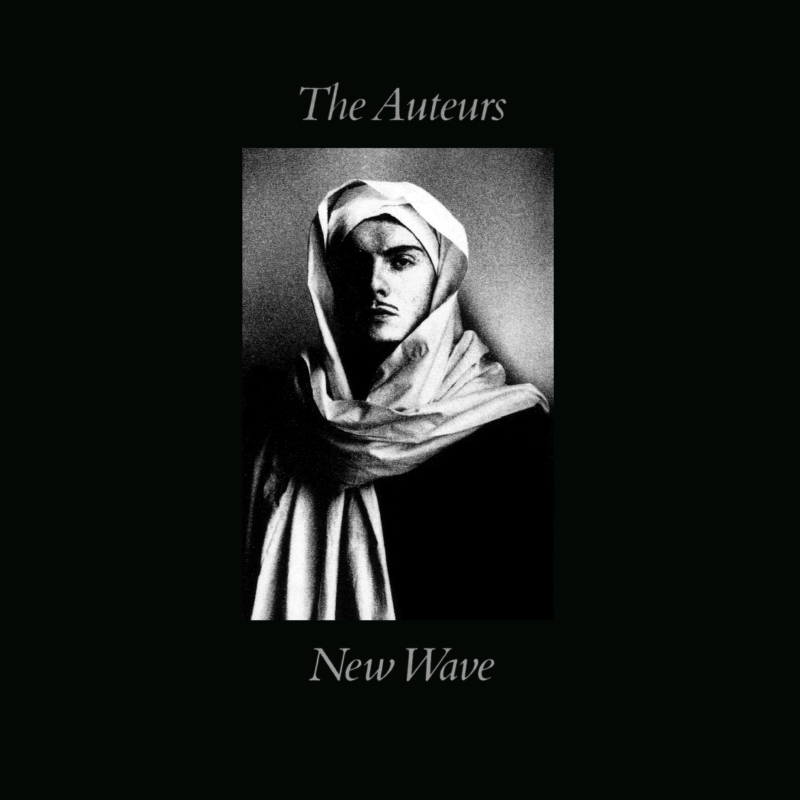 The Auteurs – “New Wave”