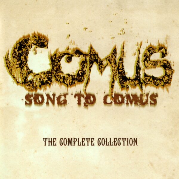 Comus – “Song to Comus: The Complete Collection”