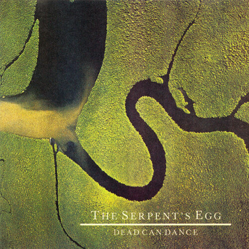 Dead Can Dance – “The Serpent’s Egg”