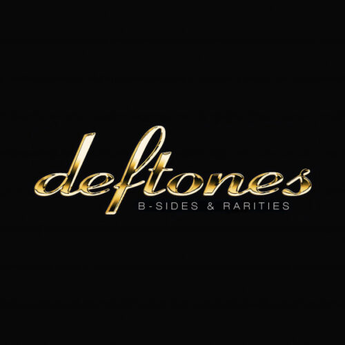 Deftones – “B-Sides & Rarities”