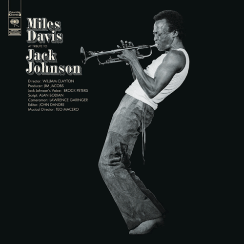 Miles Davis – “A Tribute to Jack Johnson”