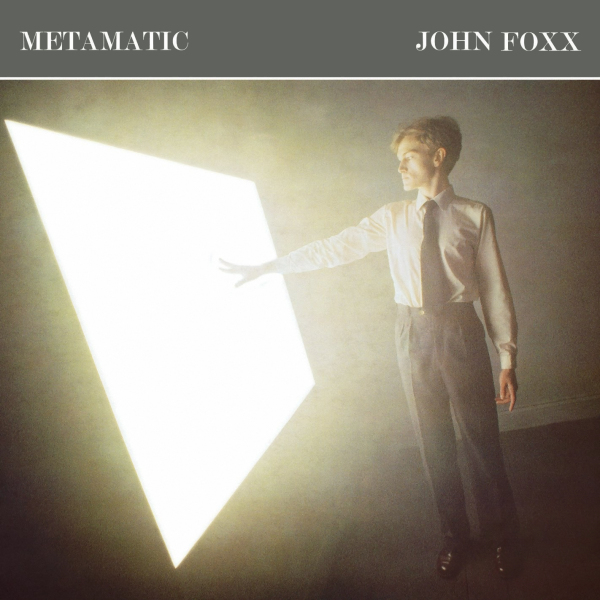 John Foxx – “Metamatic”