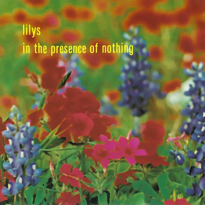 Lilys – “In the Presence of Nothing” (1992)