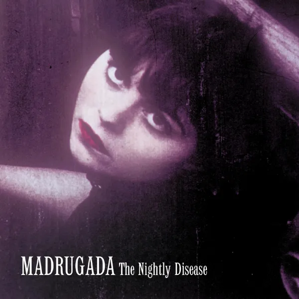 Madrugada – “The Nightly Disease” (2001)