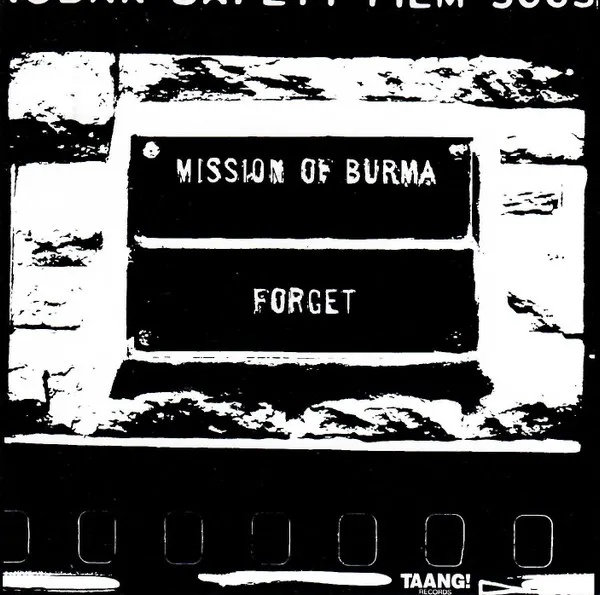 Mission of Burma – “Forget” (1987)