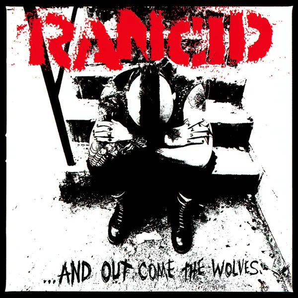 Rancid – “…And Out Come the Wolves” (1995)