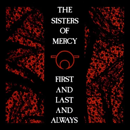 Album cover of "First and Last and Always"