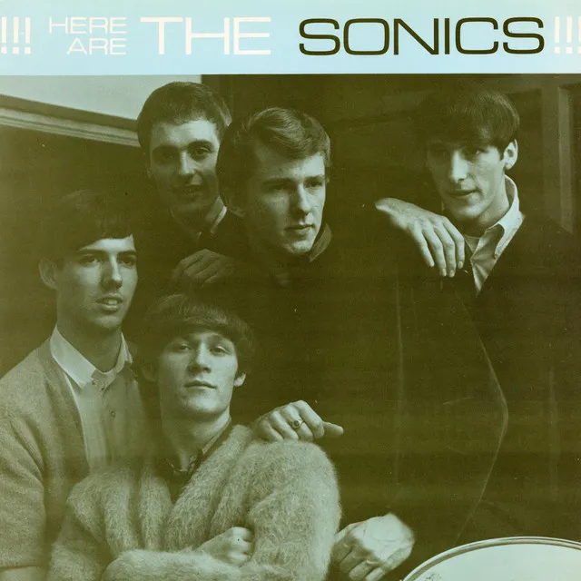 The Sonics – “Here Are the Sonics!!!” (1965)