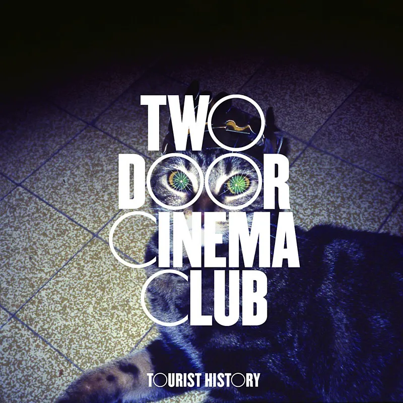 Two Door Cinema Club – “Tourist History” (2010)