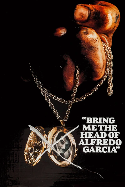Cover art for "Bring Me the Head of Alfredo Garcia"
